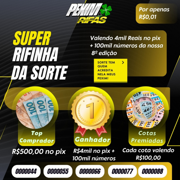 Super Rifinha valendo 4 mil Papilletas + 100 mil cotas da 8 edição !